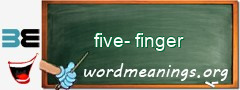 WordMeaning blackboard for five-finger